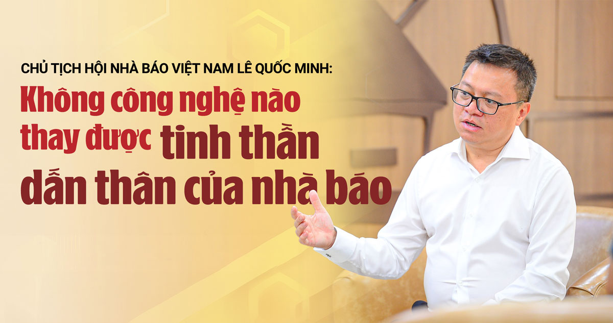 Báo chí phải buộc mình đổi mới