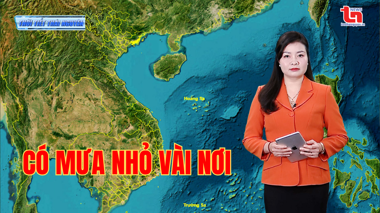 Dự báo thời tiết Thái Nguyên đêm 14 và ngày 15/02