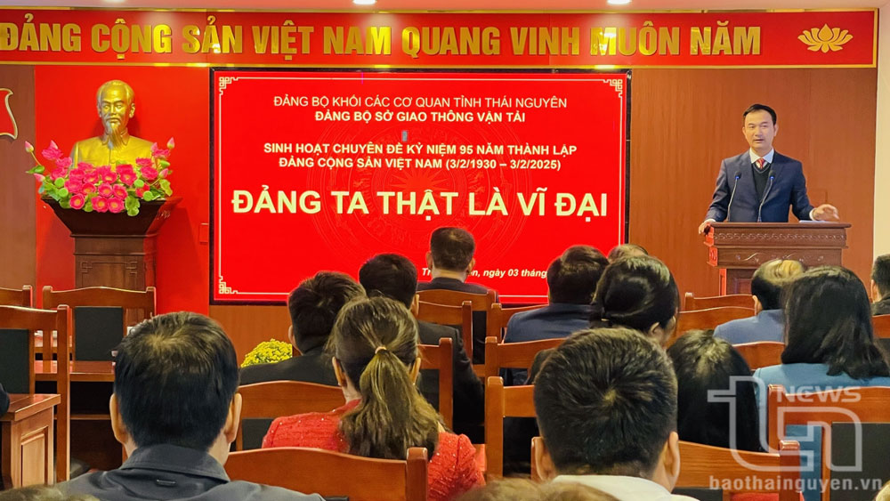 Đảng bộ Sở Giao thông Vận tải: Sinh hoạt chuyên đề “Đảng ta thật là vĩ đại”