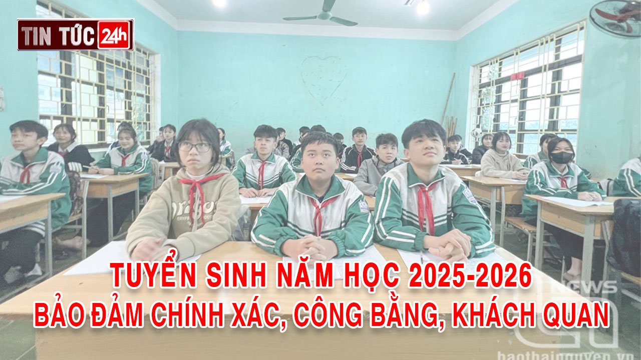 Tin tức 24h ngày 19/3/2025: Tuyển sinh năm học 2025-2026 bảo đảm chính xác, công bằng, khách quan