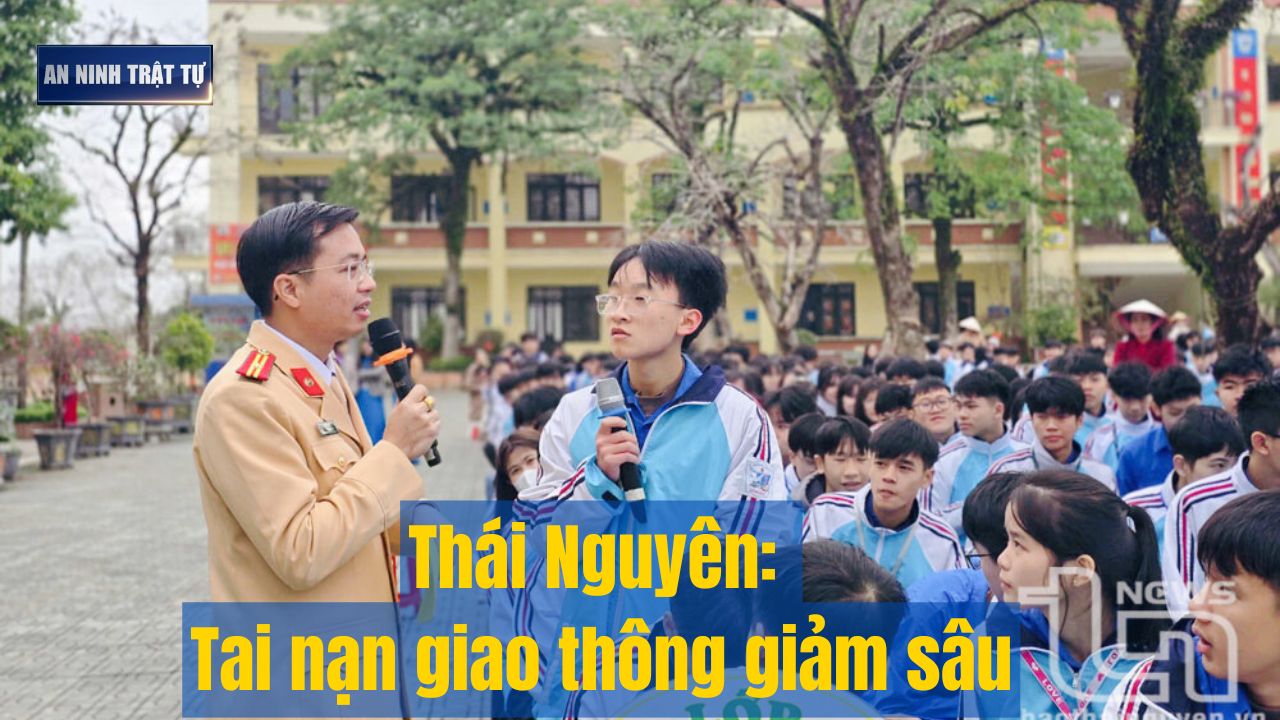 Bản tin ANTT tuần 4, tháng 3/2025:Thái Nguyên: Tai nạn giao thông giảm sâu