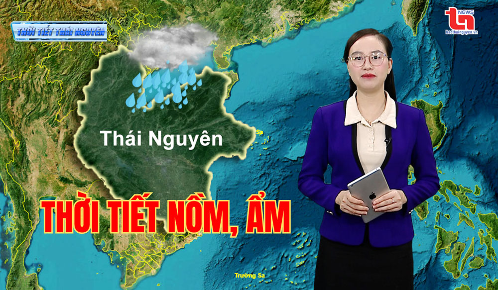 Dự báo thời tiết Thái Nguyên đêm 03/3 và ngày 04/3
