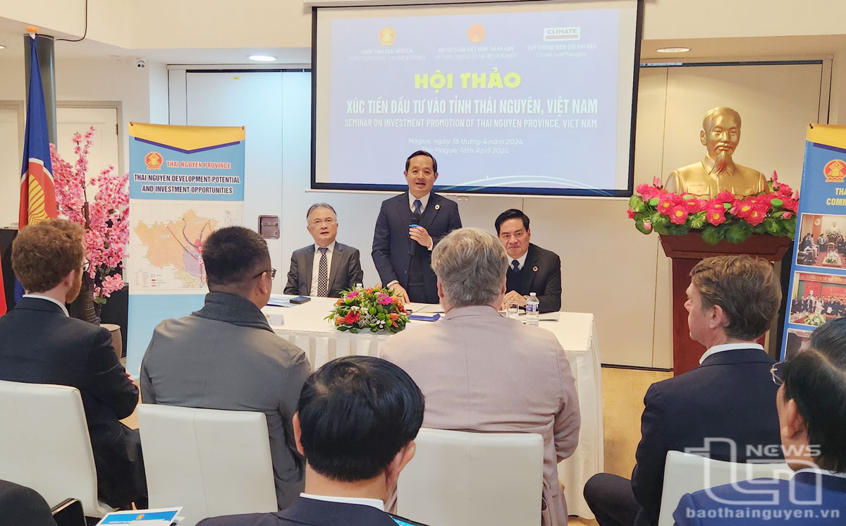Thái Nguyên tổ chức Hội thảo xúc tiến đầu tư và thương mại tại Hà Lan