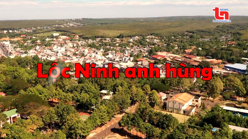Lộc Ninh anh hùng