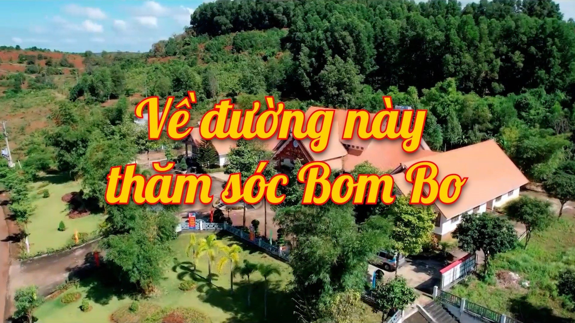 'Về đường này thăm sóc Bom Bo'