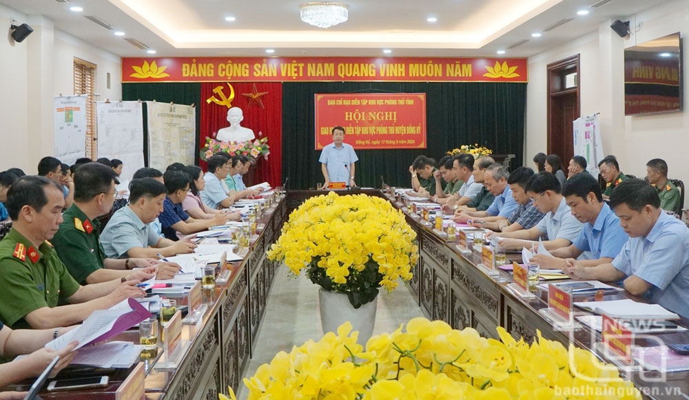 Hội nghị giao nhiệm vụ diễn tập khu vực phòng thủ huyện Đồng Hỷ năm 2024.
