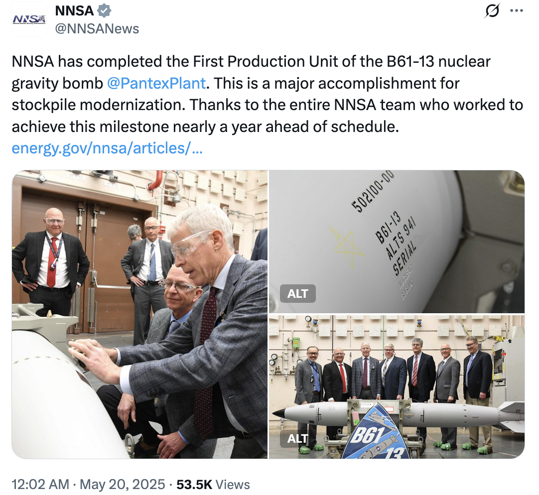 Cơ quan Quản lý An ninh Hạt nhân Mỹ (NNSA) thông báo rằng quả bom hạt nhân thế hệ mới B61-13 đầu tiên đã được hoàn tất lắp ráp tại nhà máy Pantex ở bang Texas, sớm hơn gần một năm so với kế hoạch ban đầu. Ảnh chụp màn hình tài khoản mạng xã hội X của NNSA