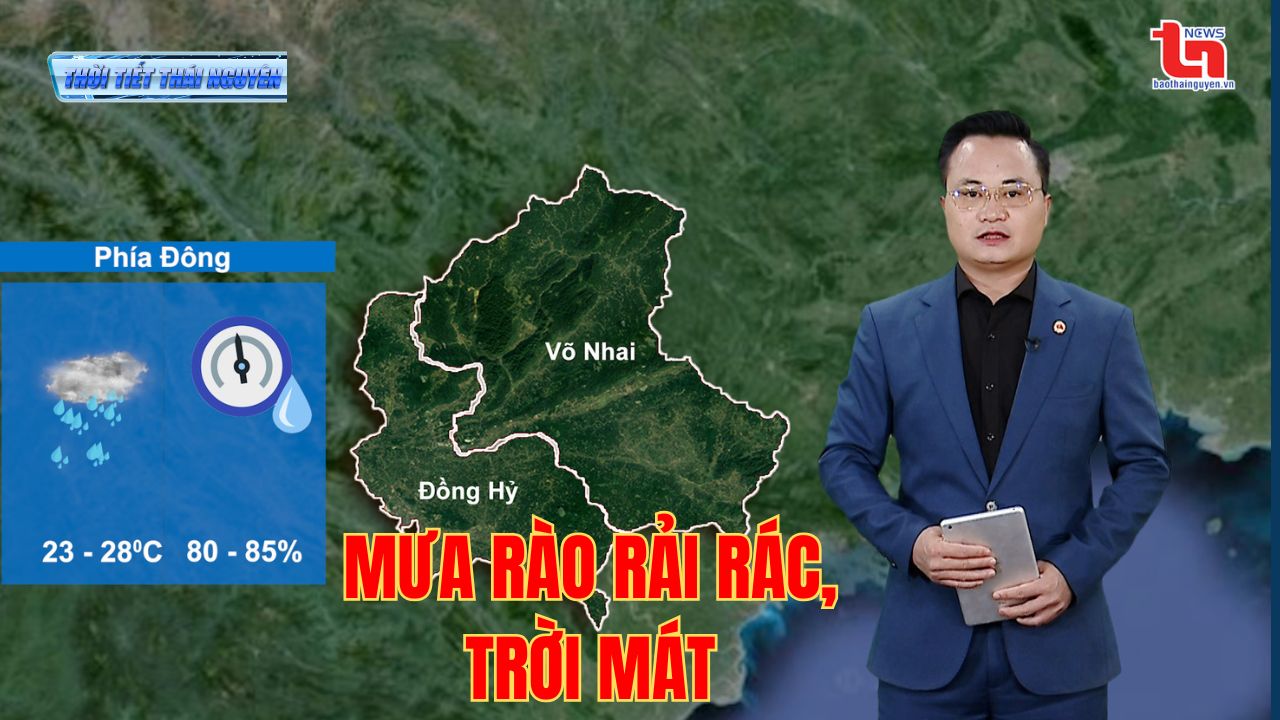 Dự báo thời tiết Thái Nguyên đêm 24/5 và ngày 25/5