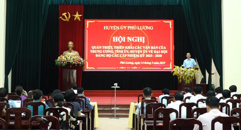 Phú Lương: Quán triệt, triển khai văn bản về đại hội đảng bộ các cấp