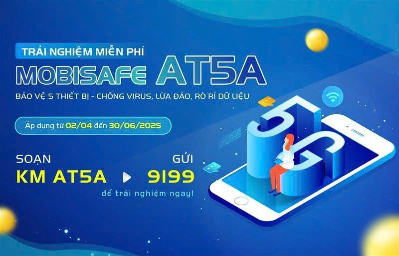 MobiSafe - Giải pháp bảo mật toàn diện cho cuộc sống số an toàn