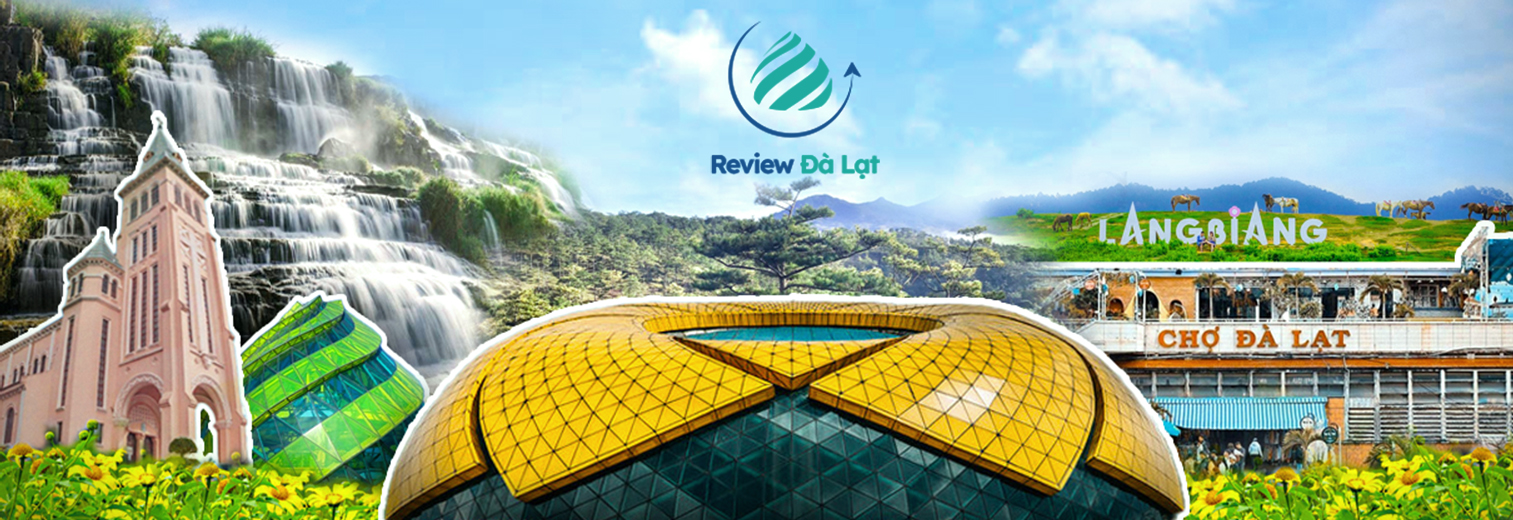 Review Đà Lạt: Khám phá thung lũng tình yêu trong hành trình đáng nhớ