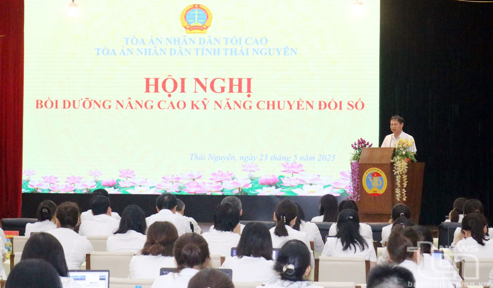 Tòa án nhân dân tỉnh Thái Nguyên: Bồi dưỡng nâng cao kỹ năng chuyển đổi số