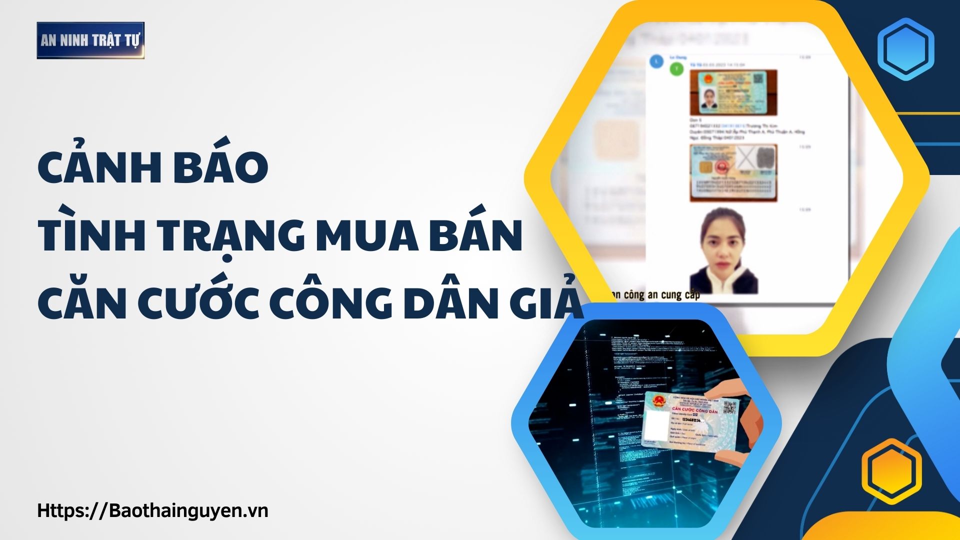 Bản tin ANTT tuần 2, tháng 6/2024: Cảnh báo tình trạng mua bán Căn cước công dân giả
