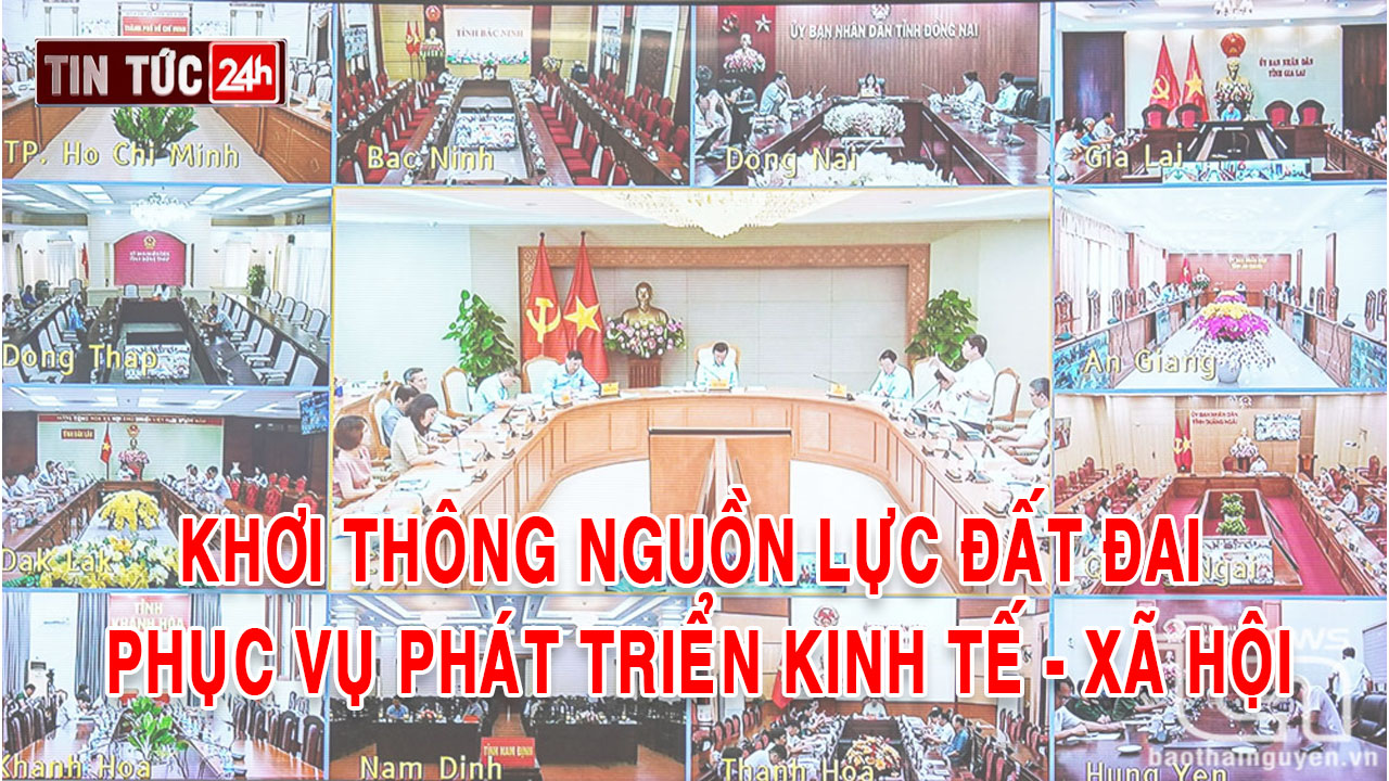 Tin tức 24h ngày 26/6/2025: Khơi thông nguồn lực đất đai phục vụ phát triển kinh tế - xã hội