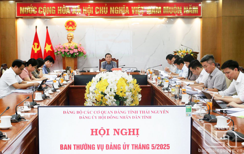 Hội nghị Ban Thường vụ Đảng ủy HĐND tỉnh tháng 5-2025.