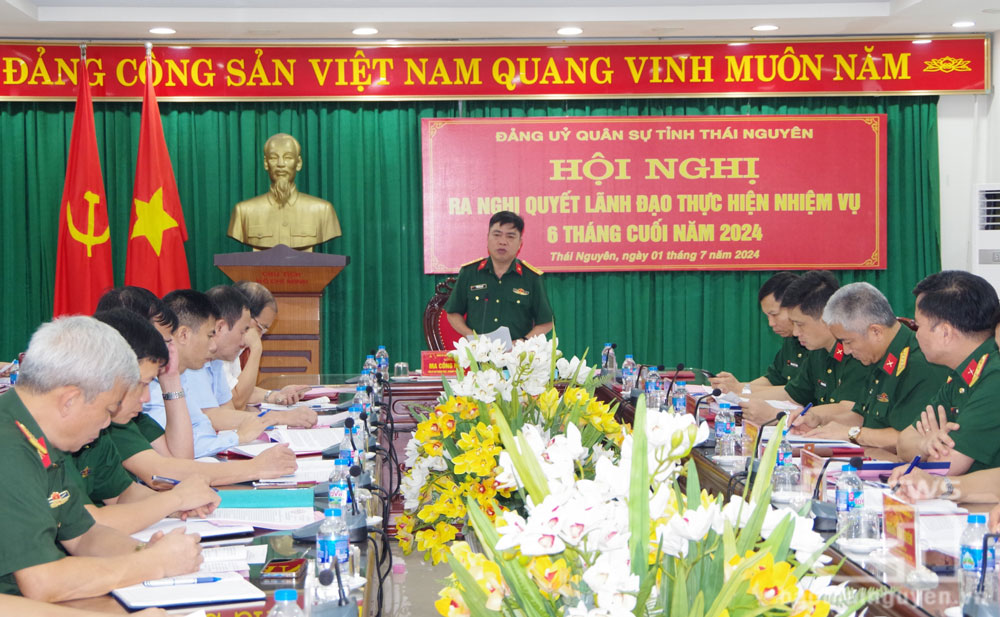 Đảng ủy Quân sự tỉnh Thái Nguyên: Ra Nghị quyết lãnh đạo thực hiện nhiệm vụ 6 tháng cuối năm