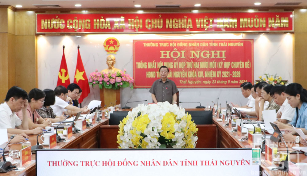 Thống nhất nội dung Kỳ họp thứ 21 HĐND tỉnh Thái Nguyên