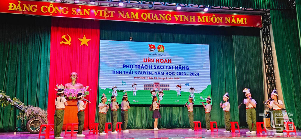 Liên hoan Phụ trách sao tài năng tỉnh Thái Nguyên năm học 2023 - 2024.