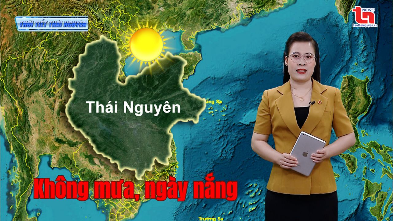 Dự báo thời tiết Thái Nguyên đêm 20 và ngày 21-11