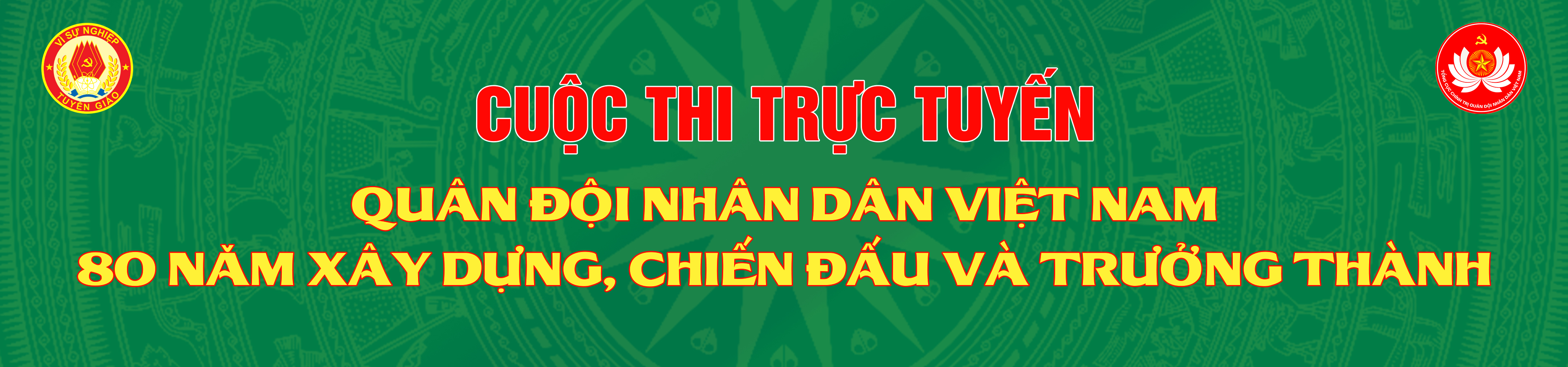 Cuộc thi Trực tuyến: Quân đội Nhân dân Việt Nam 80 năm xây dựng, chiến đấu và trưởng thành