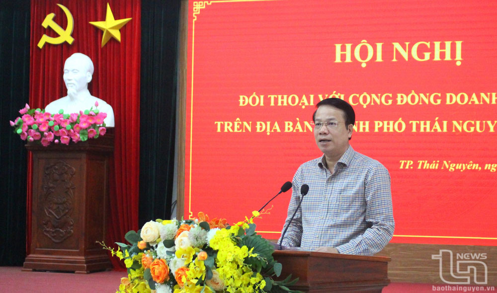 Thành phố Thái Nguyên: Lắng nghe để gỡ khó cho doanh nghiệp