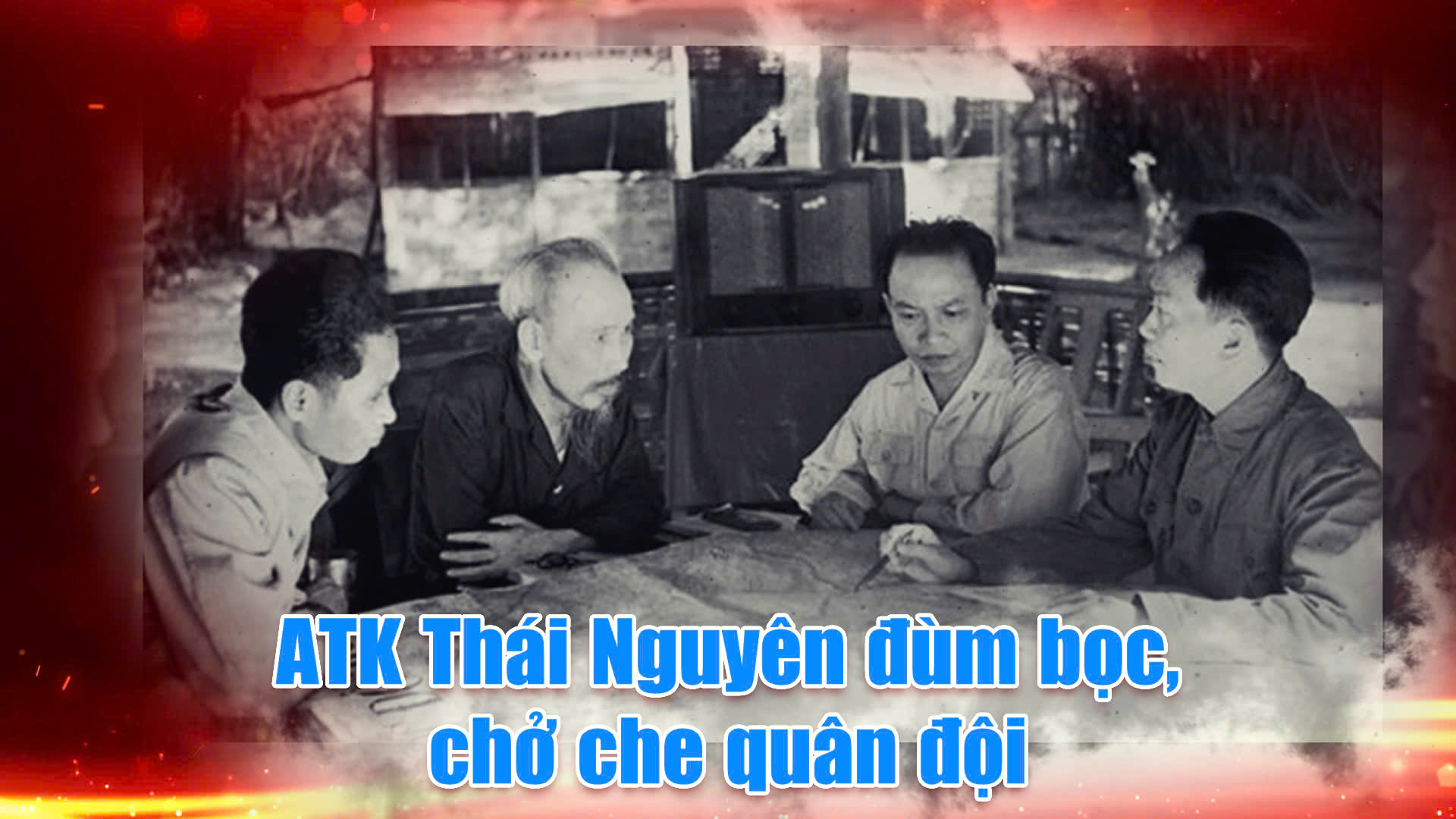 Nơi khởi nguồn Quân đội Anh hùng, Tập 3: ATK Thái Nguyên đùm bọc, chở che quân đội